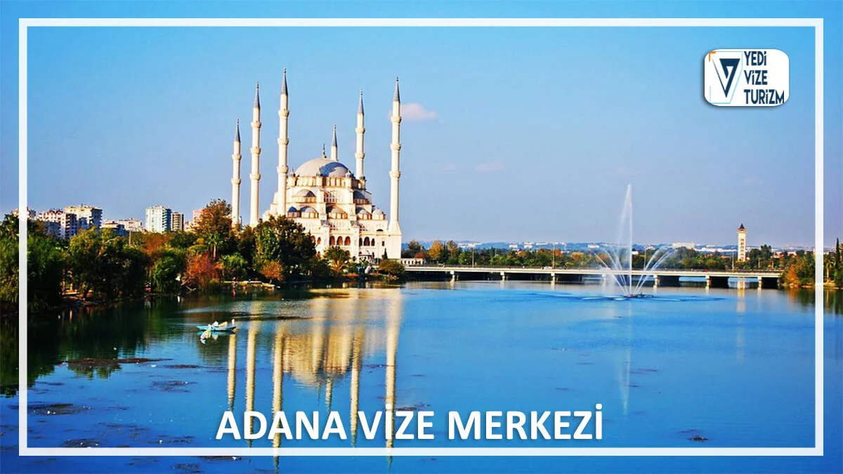 Adana vize merkezi