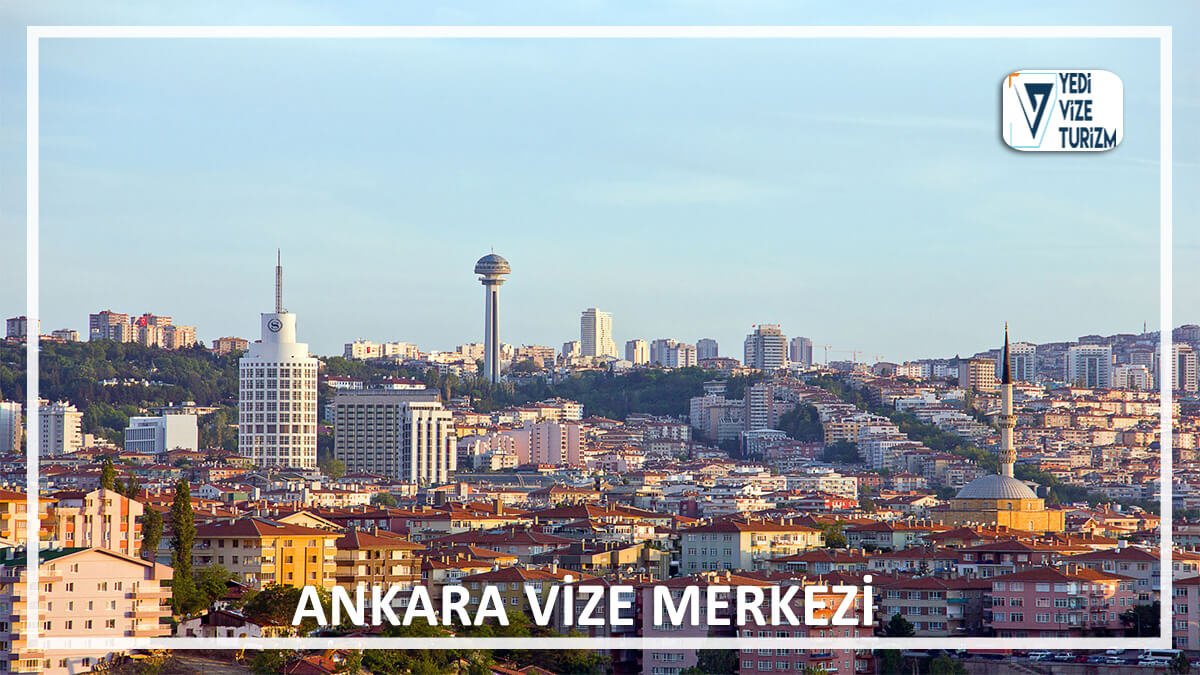 Ankara vize merkezi