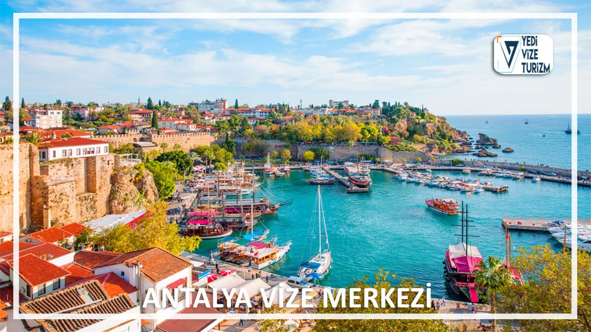 Antalya vize merkezi