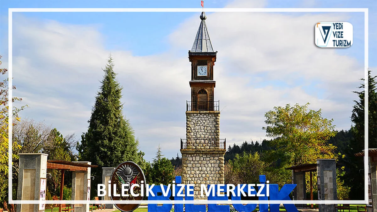 Bilecik vize merkezi