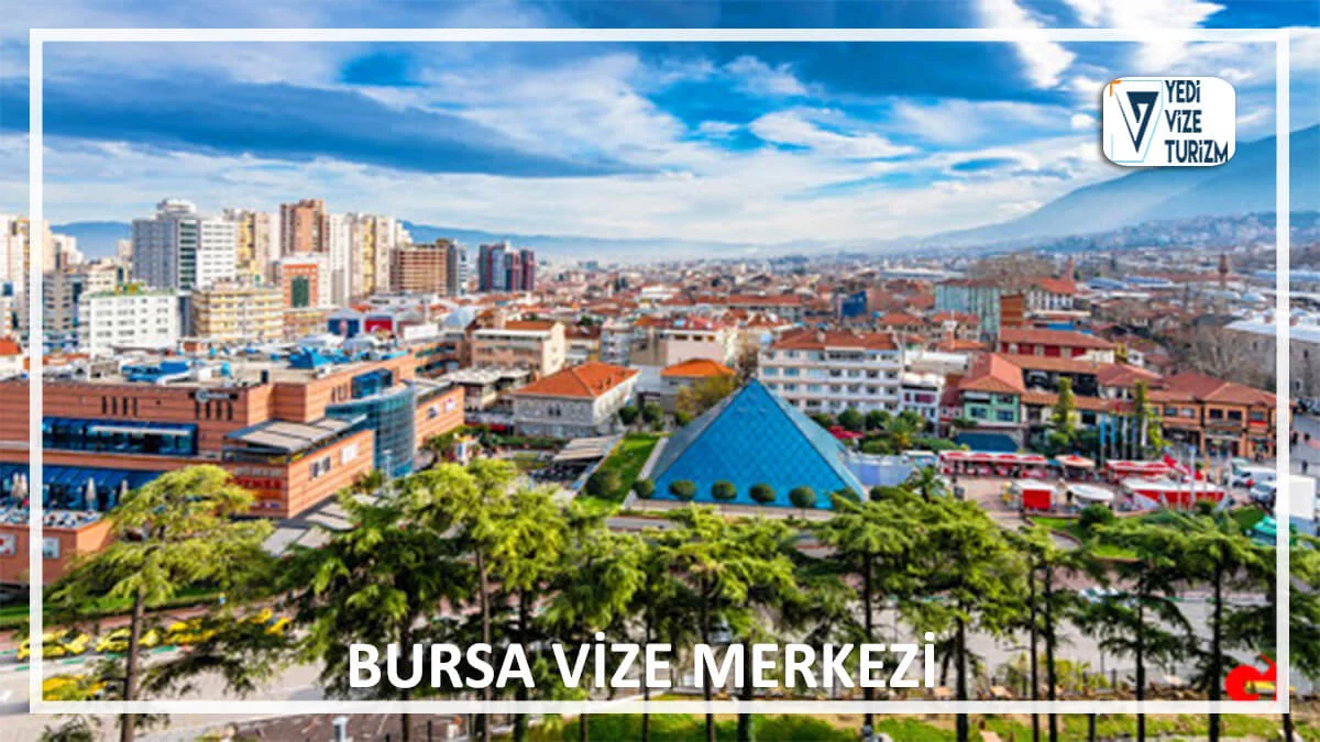 Bursa vize merkezi