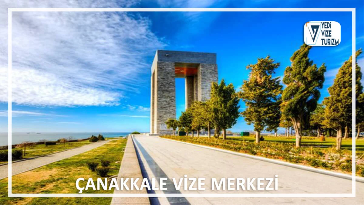 Çanakkale vize merkezi