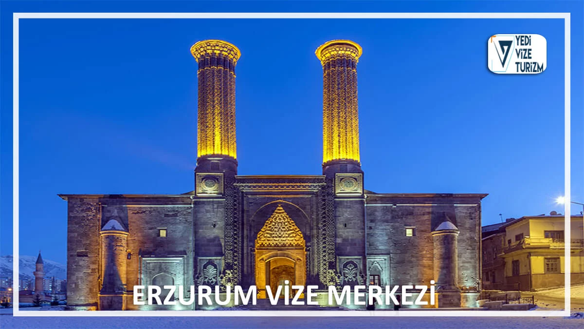 Erzurum vize merkezi