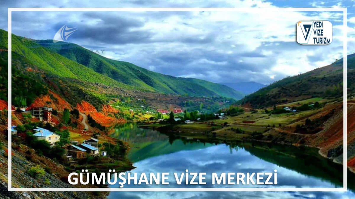 Gümüşhane vize merkezi