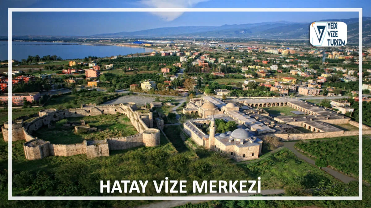 Hatay vize merkezi