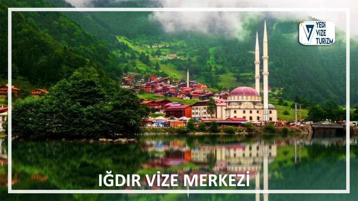 Iğdır vize merkezi