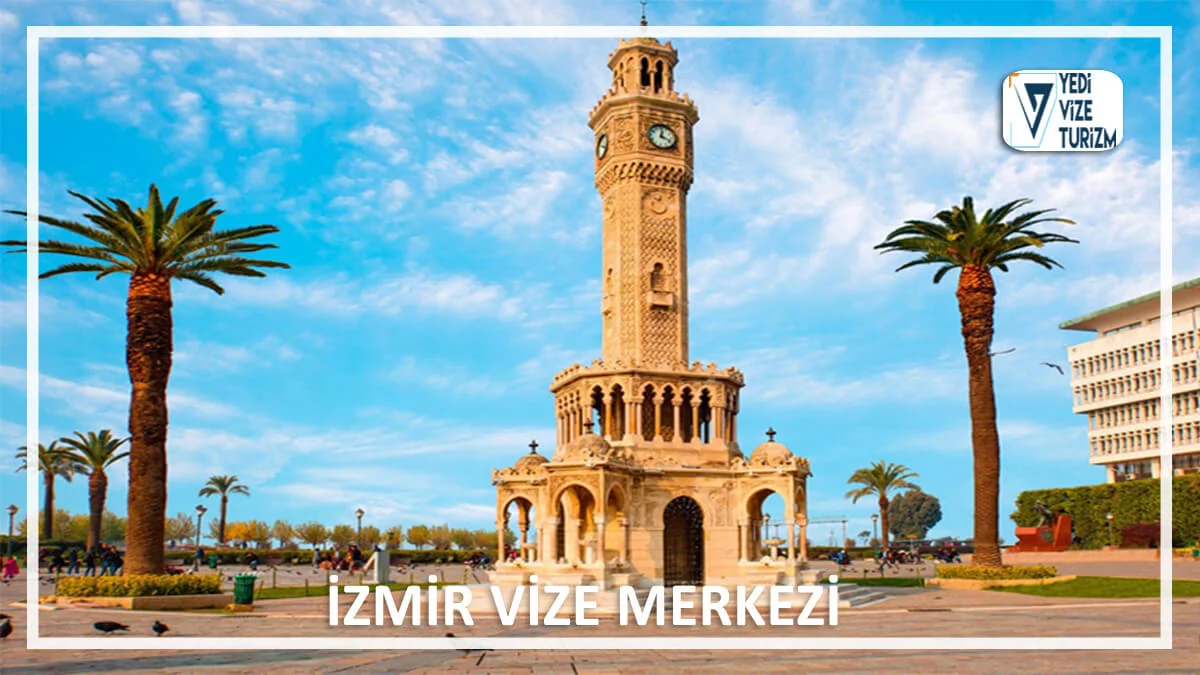 İzmir vize merkezi