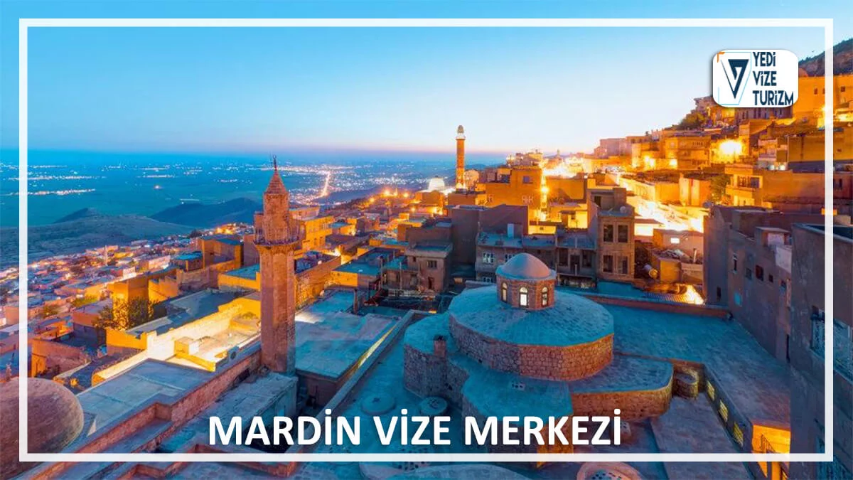 Mardin vize merkezi