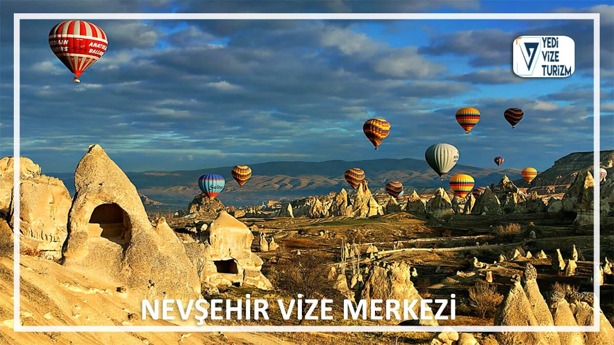 Nevşehir vize merkezi