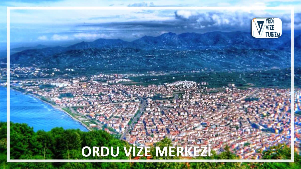Ordu vize merkezi