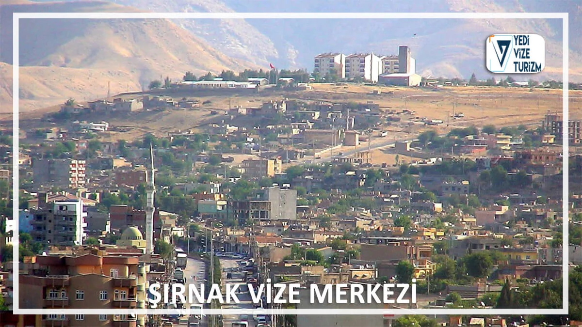 Şırnak vize merkezi